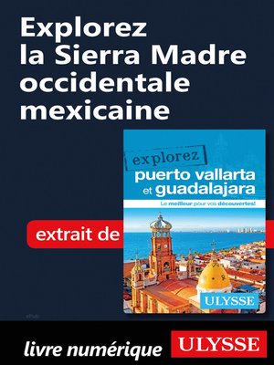 cover image of Explorez La Sierra Madre occidentale mexicaine